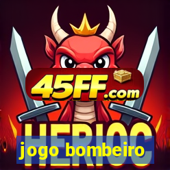 jogo bombeiro